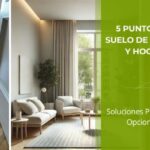 5 Puntos Clave al Elegir Suelo de Madera para Casas Pequeñas • Parquets y Tarimas Oscar • Hero