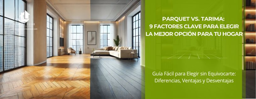 Parquet vs. Tarima: 9 Factores Claves para Elegir la Mejor Opción para tu Hogar • Parquets y Tarimas Oscar • Hero